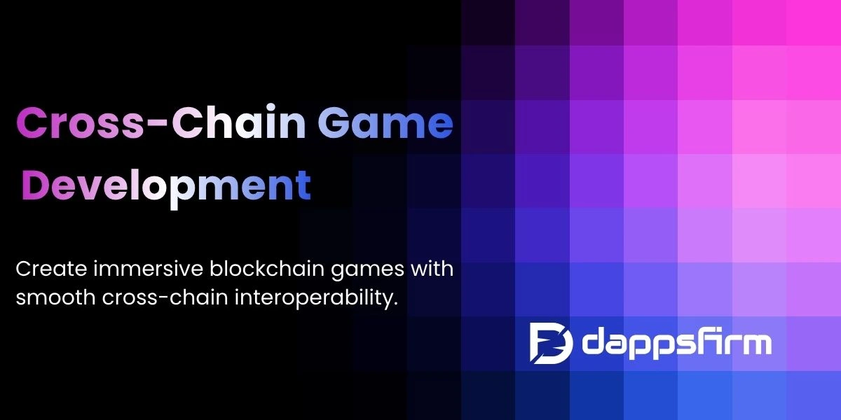 Cross-Chain Game Development Company